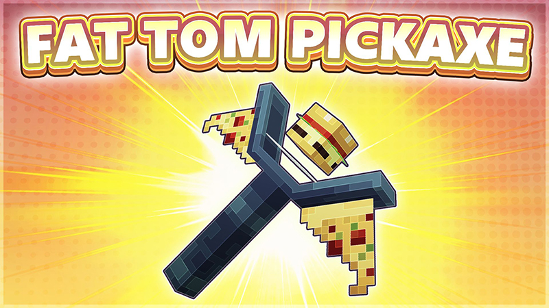 RARE Fat Tom - ABILITY PICKAXE