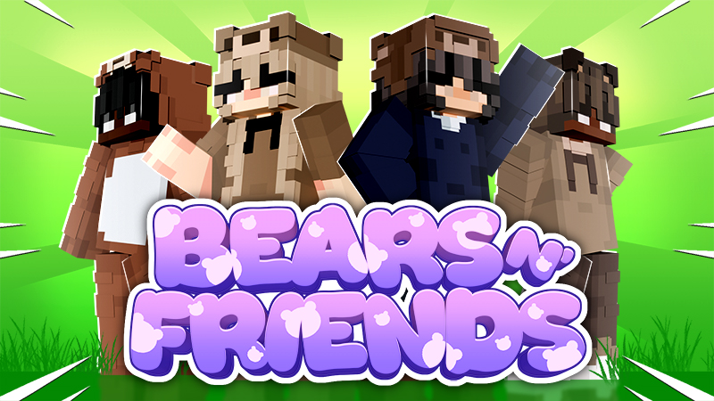 Bears N Friends on the Minecraft Marketplace by Lore Studios