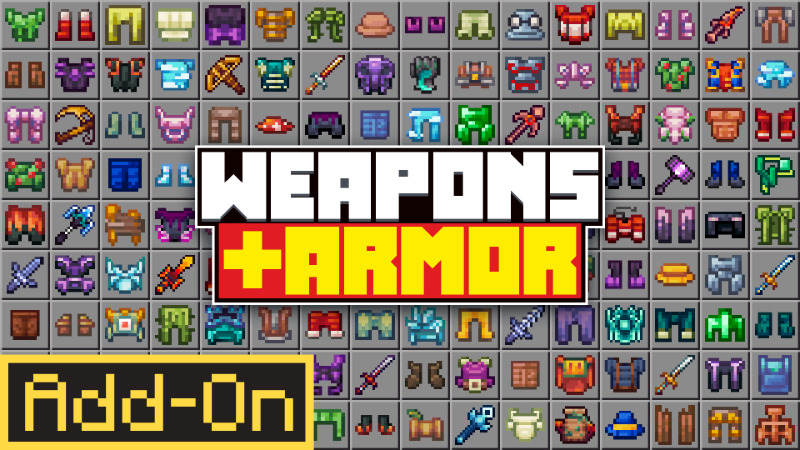 WEAPONS + ARMOR Add-On