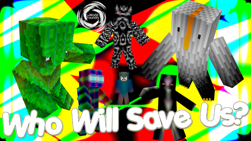 Who Will Save Us? on the Minecraft Marketplace by The World Foundry