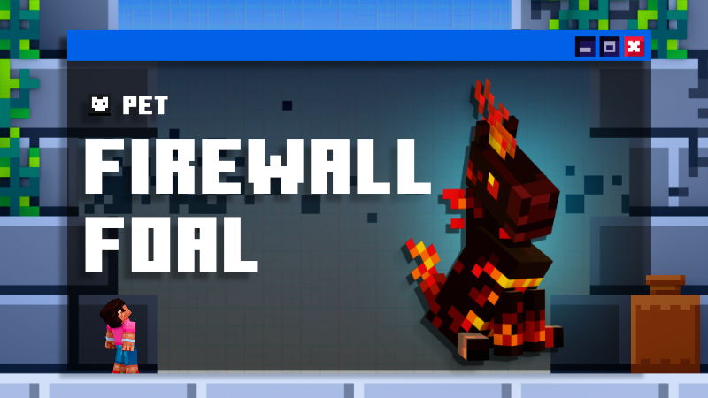 Firewall Foal Pet