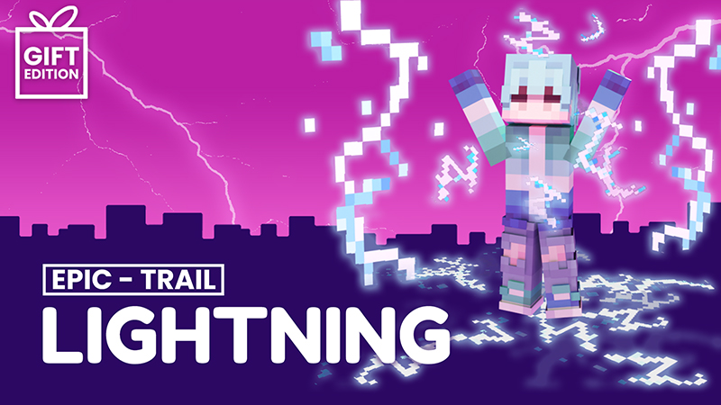 Lightning Trail - Gift