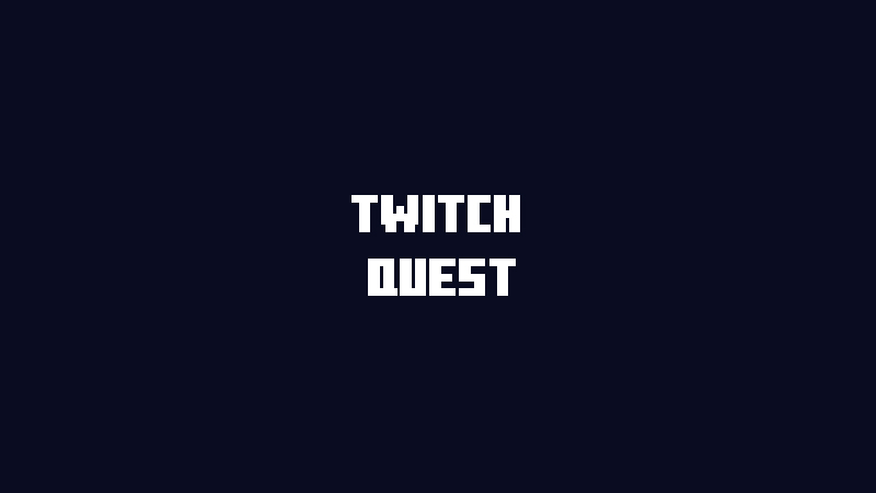 Twitch Quest Screenshot #3