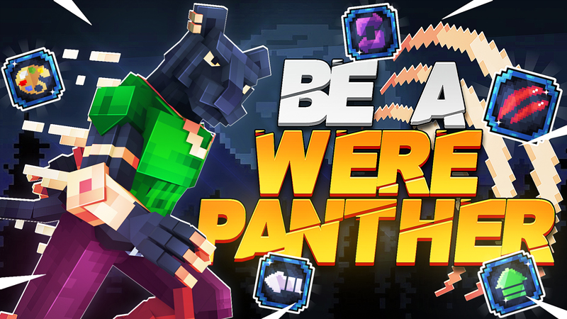 Be A Werepanther on the Minecraft Marketplace by Bunny Studios