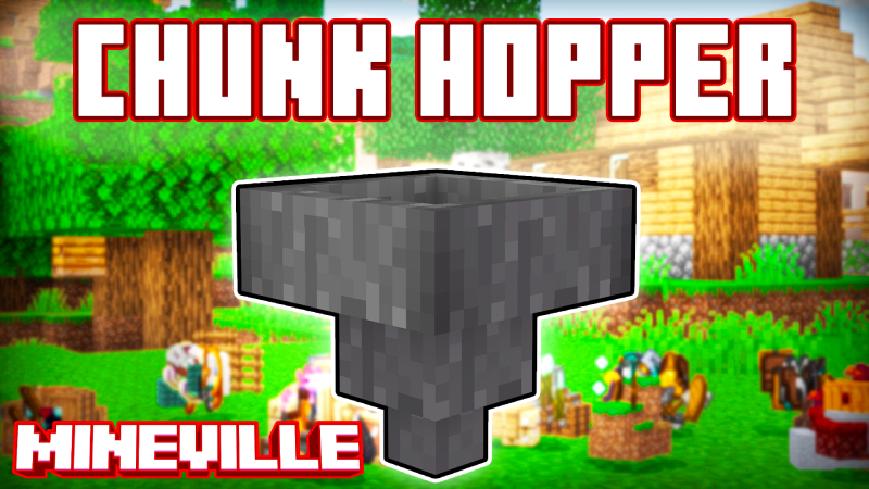 [MegaSMP] Chunk Hopper