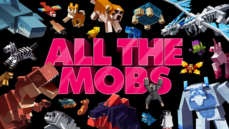 ALL THE MOBS 1.0 Key Art