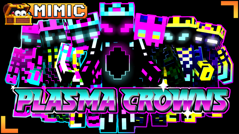 Plasma Crowns