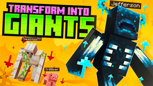 Transform Into Giants
