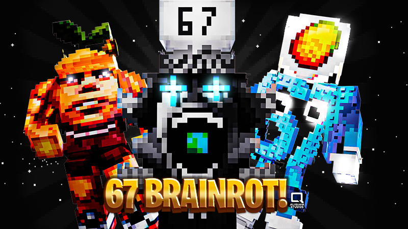 67 Brainrot on the Minecraft Marketplace by Aliquam Studios
