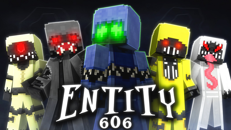 Entity 606 on the Minecraft Marketplace by GoE-Craft