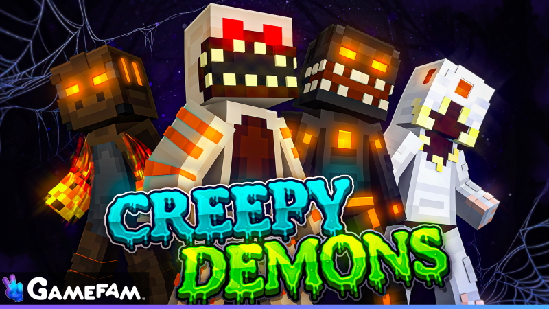 Creepy Demons