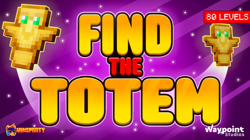 Find the Totem on the Minecraft Marketplace by Waypoint Studios