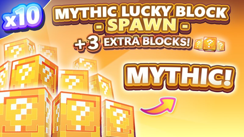 [STEAL A MOB] 10x Mythic Lucky Block Spawn