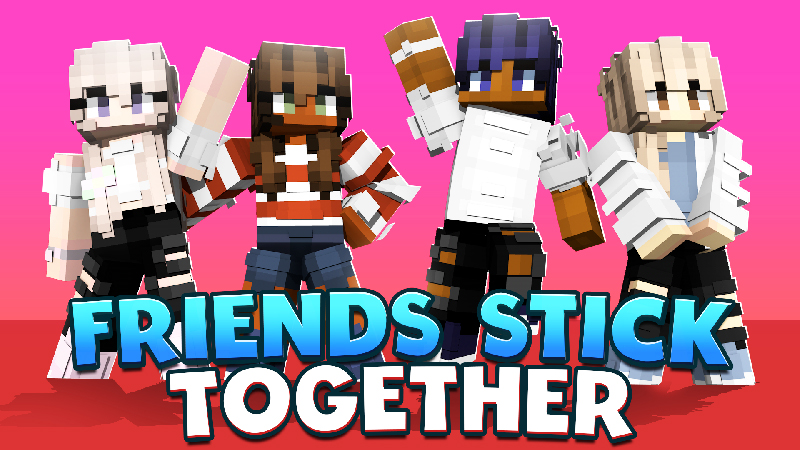 Friends Stick Together Key Art