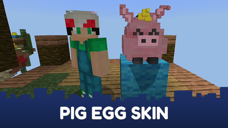 Pig - Egg Skin by CubeCraft Games
