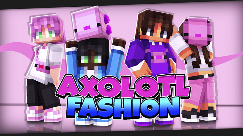 Axolotl Fashion Key Art