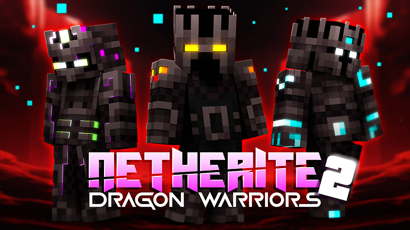 Netherite Dragon Warriors 2 on the Minecraft Marketplace by Hourglass Studios