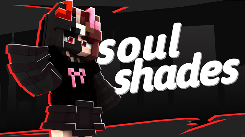 Soul Shades
