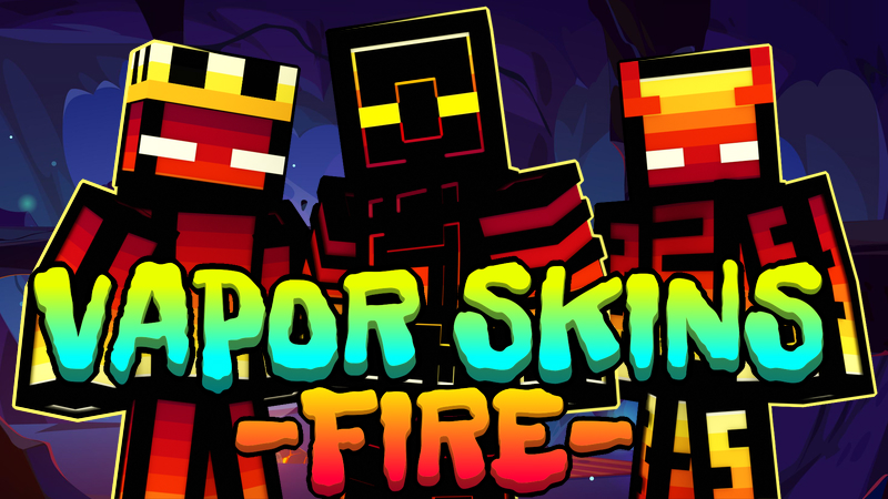 Vapor Skins: Fire Key Art