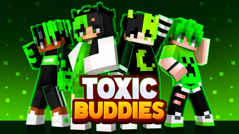 Toxic Buddies Key Art