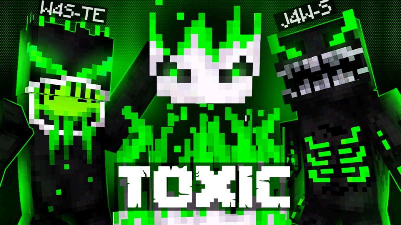TOXIC Key Art