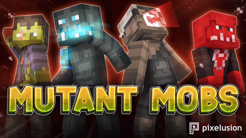 Mutant Mobs Key Art