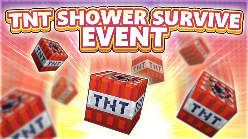 TNT Shower EVENT