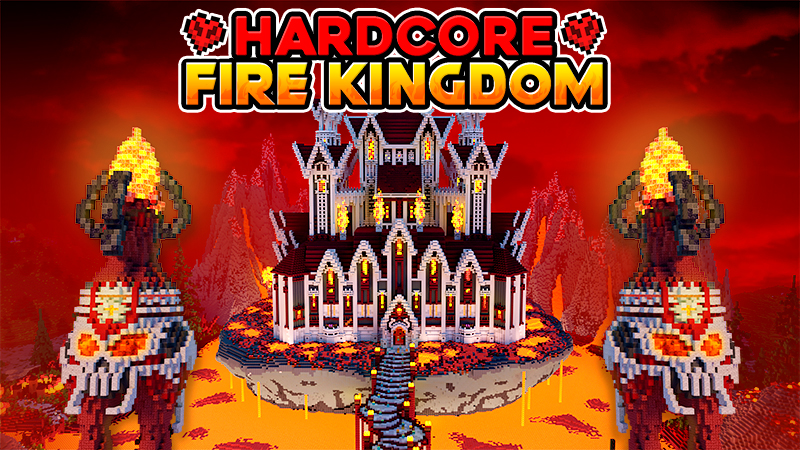 Hardcore Fire Kingdom on the Minecraft Marketplace by GoE-Craft