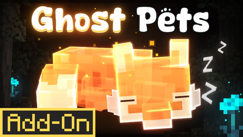 Ghost Pets 2.0 Add-On