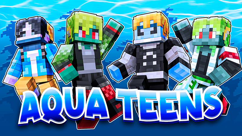 Aqua Teens