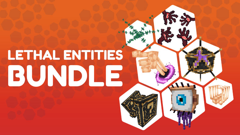 Lethal Entities Bundle