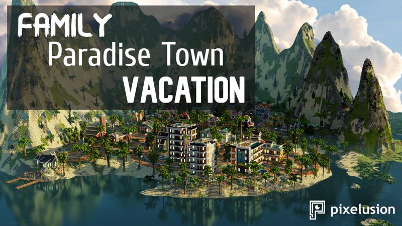 Family Paradise Town Vacation Key Art