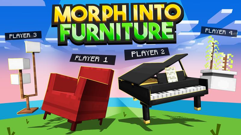 Morph Into Furniture Key Art