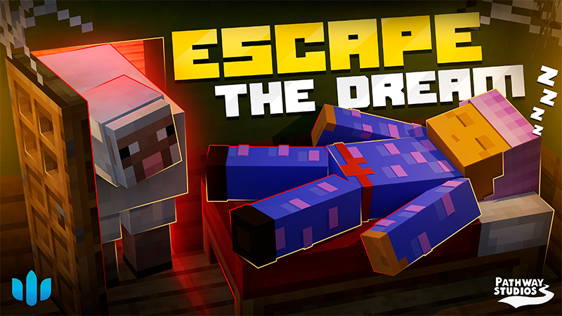 Escape the Dream on the Minecraft Marketplace by Pathway Studios