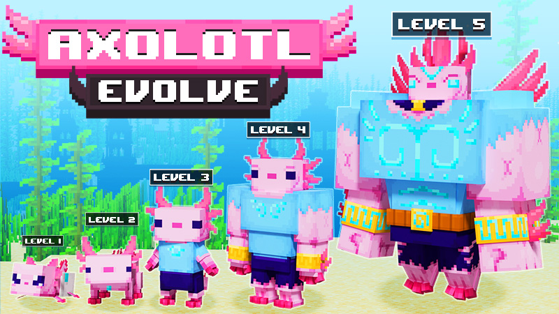 Axolotl Evolve on the Minecraft Marketplace by Wonder