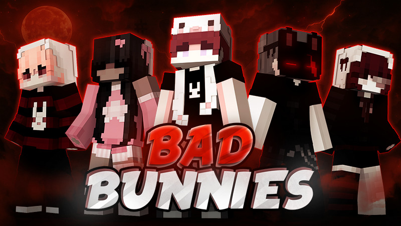Bad Bunnies