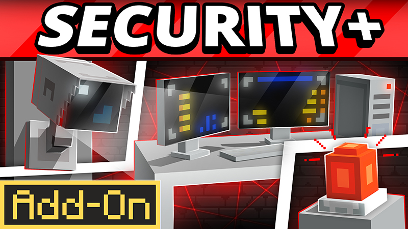 SECURITY&plus; Add-On on the Minecraft Marketplace by Pickaxe Studios
