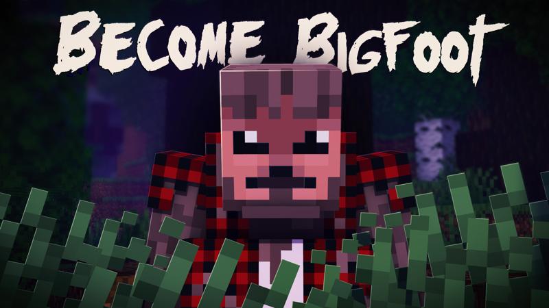 BECOME BIGFOOT Key Art