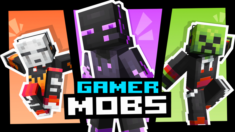 Gamer Mobs
