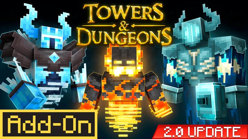 Towers & Dungeons 2.0 Add-On