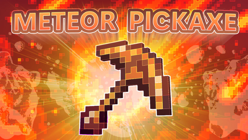 [MINES] Meteor Pickaxe