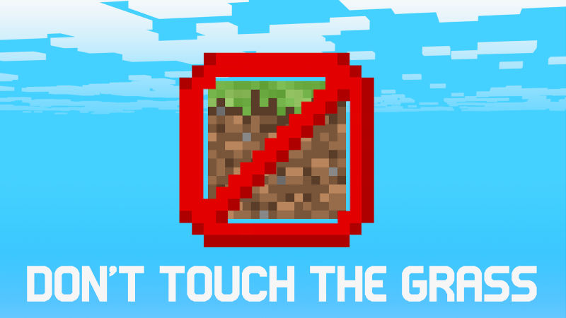 Don't Touch the Grass Key Art