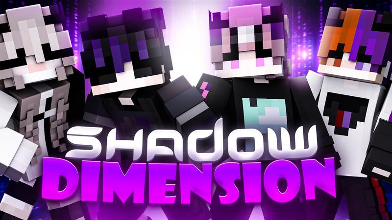 Shadow Dimension