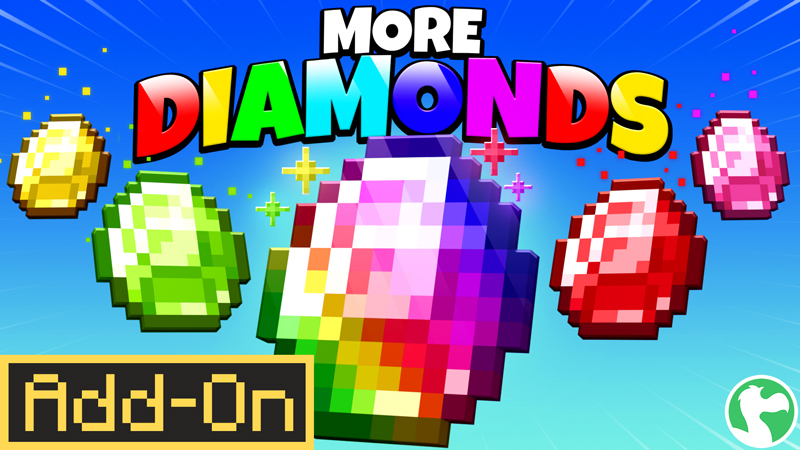 More Diamonds!