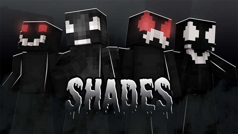 Shades