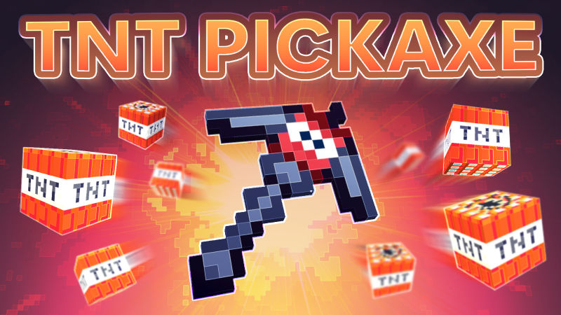 [MINES] TNT Pickaxe