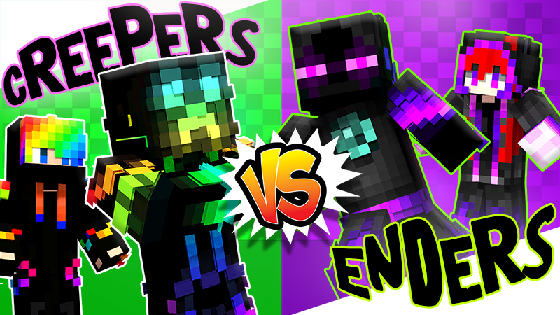 Creepers VS Enders