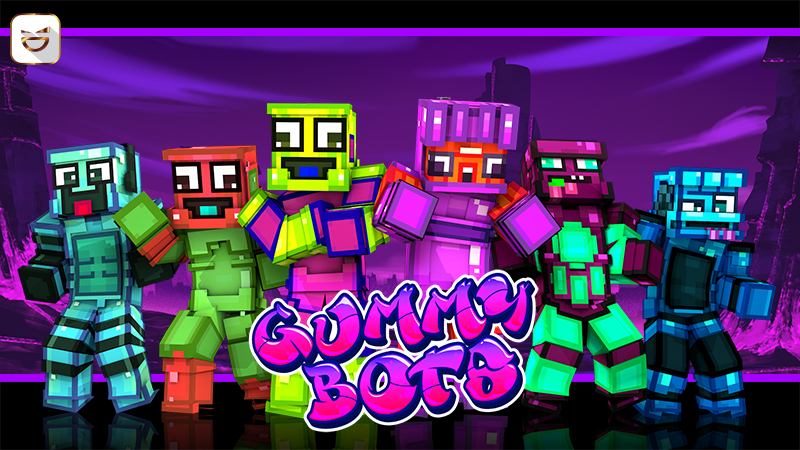 Gummy Bots