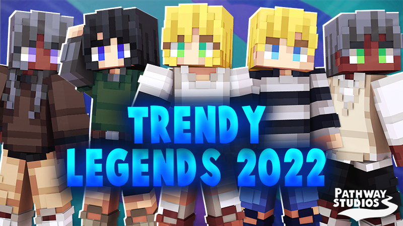 Trendy Legends 2022 Key Art