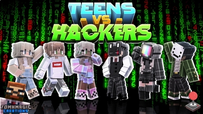 Teens vs Hackers on the Minecraft Marketplace by Tomhmagic Creations Teens vs Hackers on the Minecraft Marketplace by Tomhmagic Creations